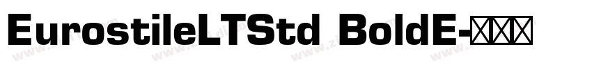 EurostileLTStd BoldE字体转换